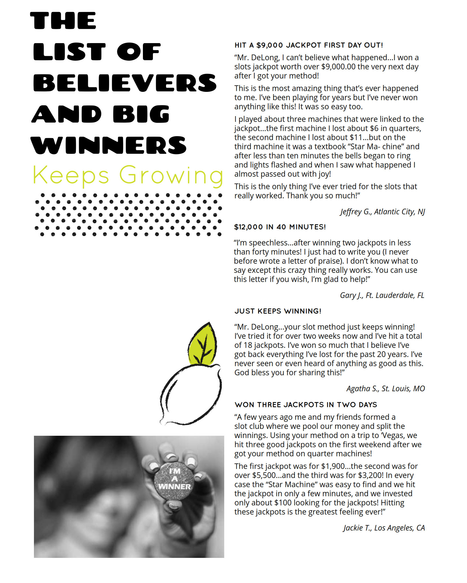 THE LIST OF BELIEVERS AND BIG WINNERS